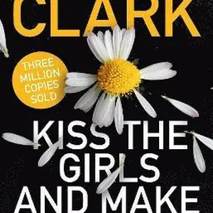 Kiss the Girls and Make Them Cry