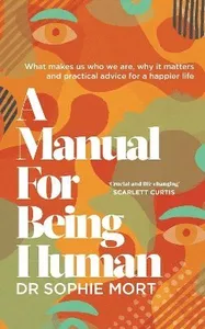 Manual for Being Human