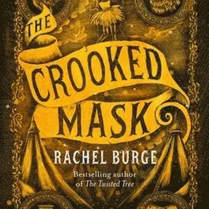 Crooked Mask (sequel to The Twisted Tree)
