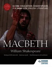 Globe Education Shakespeare: Macbeth for AQA GCSE English Literature