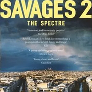 Savages 2: The Spectre