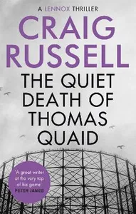 Quiet Death of Thomas Quaid