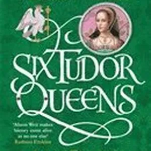Six Tudor Queens: Anne Boleyn, A King's Obsession