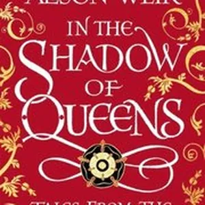 In the Shadow of Queens