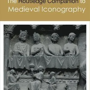 Routledge Companion to Medieval Iconography