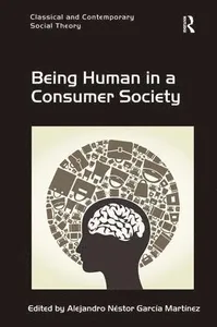 Being Human in a Consumer Society