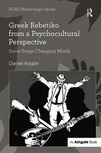 Greek Rebetiko from a Psychocultural Perspective