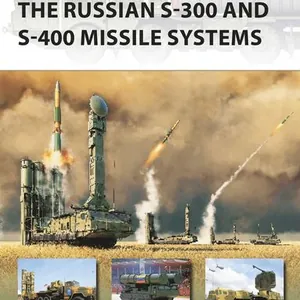 Russian S-300 and S-400 Missile Systems