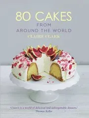 80 Cakes From Around the World
