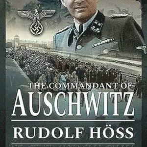 The Commandant of Auschwitz