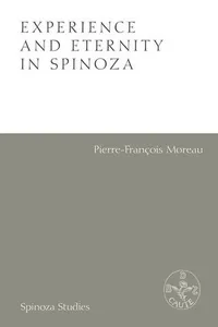 Experience and Eternity in Spinoza