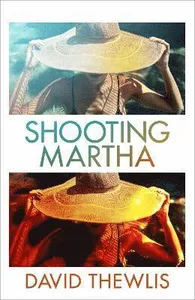 Shooting Martha