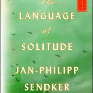 The Language of Solitude: A Novelvolume 2