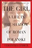 Girl: A Life in the Shadow of Roman Polanski