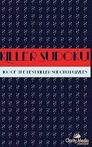 Killer Sudoku: 100 Killer Sudoku Puzzles