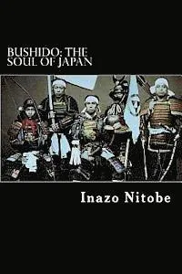 Bushido: The Soul of Japan