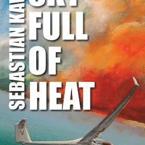 Sky Full of Heat: Passion, knowledge, experience