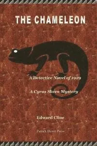 The Chameleon: A Cyrus Skeen Mystery