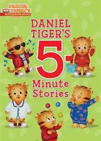 DANIEL TIGER 5 MIN STORIES