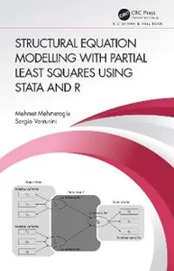 Structural Equation Modelling with Partial Least Squares Using Stata and R