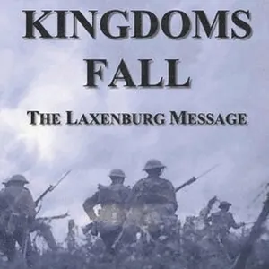 Kingdoms Fall - The Laxenburg Message