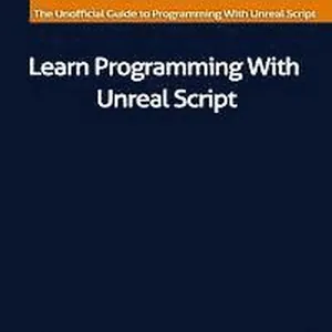 Learn Programming With Unreal Script