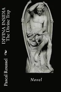 Divina Insidia: The Divine Trap
