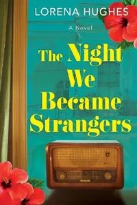 The Night We Became Strangers