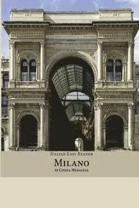 Italian Easy Reader: Milano