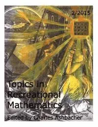 Topics in Recreational Mathematics 2/2015