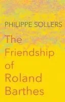 Friendship of Roland Barthes
