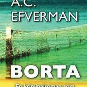 Borta: En kriminalroman som utspelas i Sydney, Australien