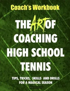 Art of Coaching High School Tennis
