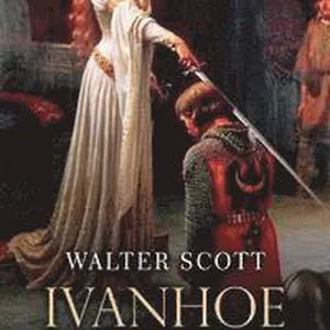 Ivanhoe: A Romance