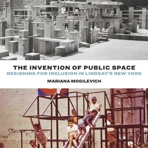 Invention of Public Space