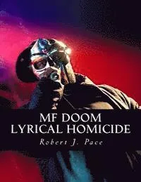 MF Doom: Lyrical Homicide