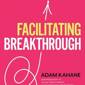 Facilitating Breakthrough