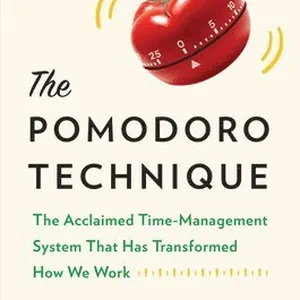 The Pomodoro Technique: The Acclaimed Time-Management System That Has Transformed How We Work