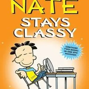 Big Nate Stays Classy