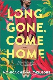 Long Gone, Come Home