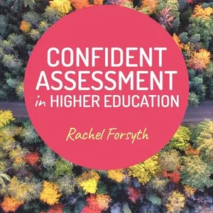 Confident Assessment in Higher Education