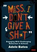 "Miss, I don't give a sh*t"