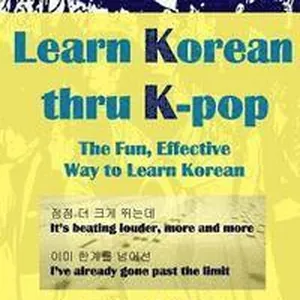 Learn Korean Thru K-Pop: K-Pop Songs to Help Learn Korean