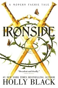Ironside: A Modern Faerie Tale