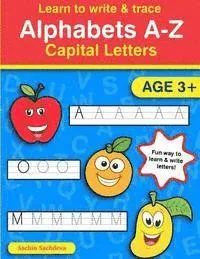 Learn to Write & Trace Alphabets A-Z: Capital Letters