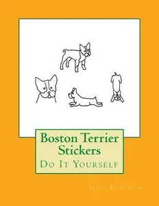 Boston Terrier Stickers: Do It Yourself