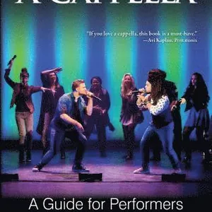 So You Want to Sing A Cappella