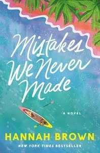 Mistakes We Never Made