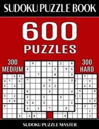 Sudoku Puzzle Book 600 Puzzles, 300 Medium and 300 Hard: Two Levels of Sudoku Puzzles in This Jumbo Size Book