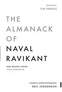 Almanack of Naval Ravikant